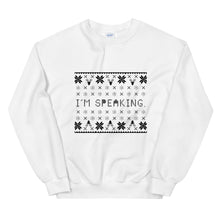 Load image into Gallery viewer, I'm Speaking Holiday Sweater