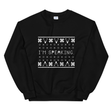 Load image into Gallery viewer, I'm Speaking Holiday Sweater