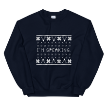 Load image into Gallery viewer, I'm Speaking Holiday Sweater