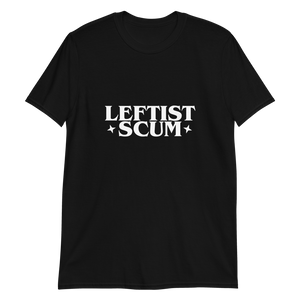 Leftist Scum V1 Tee