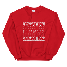 Load image into Gallery viewer, I&#39;m Speaking Holiday Sweater
